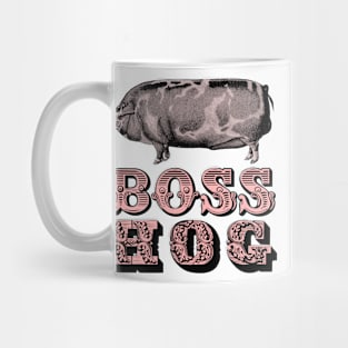 Boss Hog Mug